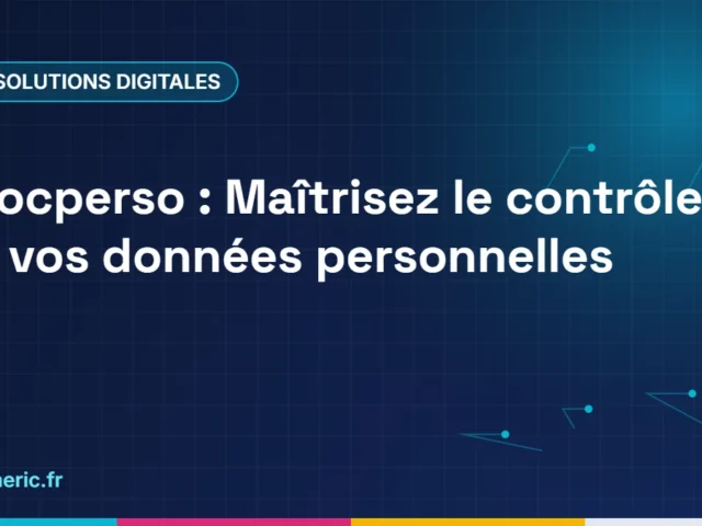 Edocperso : Maîtrisez le contrôle de vos données personnelles